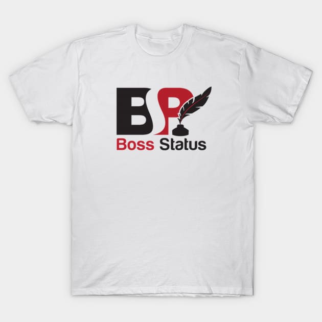 Boss Status Original T-Shirt by sherice